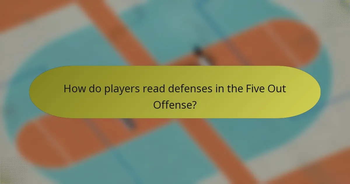 How do players read defenses in the Five Out Offense?